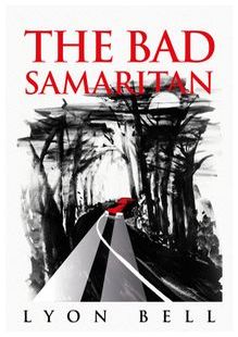 The bad samaritan